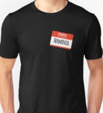 Hello My Name is Herminia Unisex T-Shirt