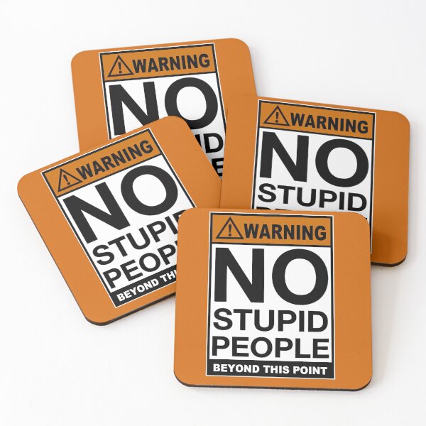 Item preview, WARNING SIGN : No Stupid People Beyond This Point designed and sold by posterbobs.