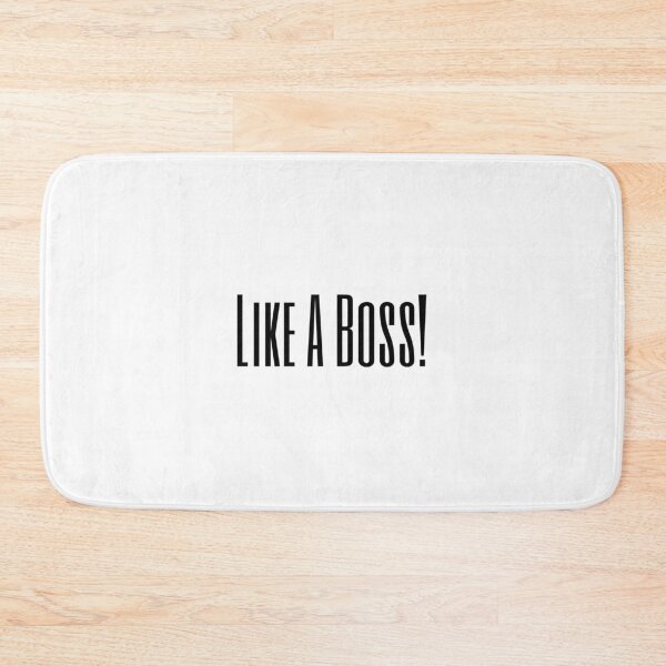 Item preview, Like  A Boss designed and sold by VENOM-11.
