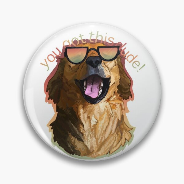 Item preview, You Got this Dude- Doggo designed and sold by sokling99.