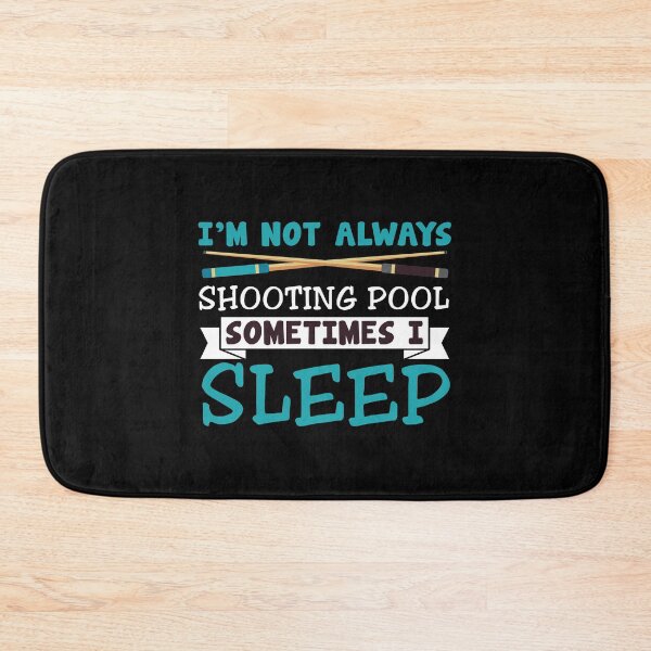 Item preview, Sometimes I Sleep Funny Shooting Pool Billiards  designed and sold by tshirtexpressiv.