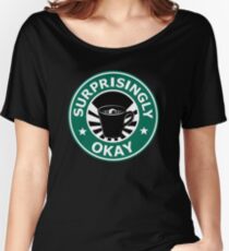 Sherlock's Coffee (Surprisingly Okay) Women's Relaxed Fit T-Shirt