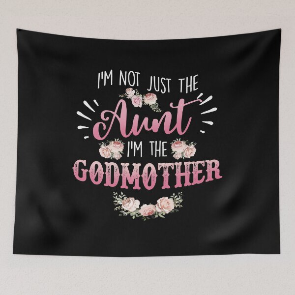 Item preview, I'm Not Just the Aunt I'm the Godmother - Funny Auntie designed and sold by Dressed For  Duty.