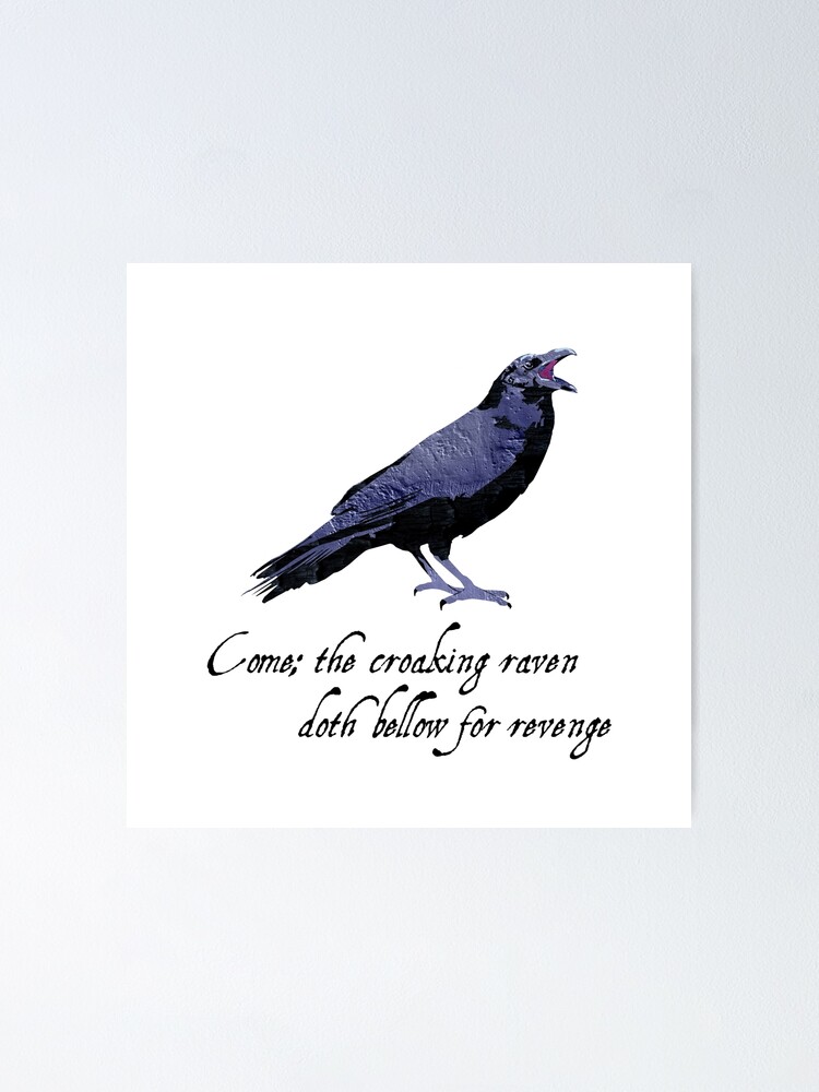 Poster Corbeau Citation De Shakespeare Laudea Martin Par Laudeamartin Redbubble