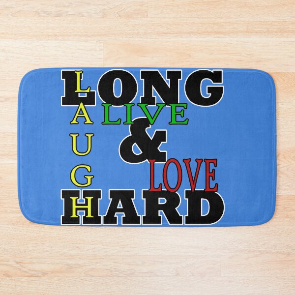 Item preview, Live, Love and Laugh,  Long and Hard! designed and sold by WellofWords.
