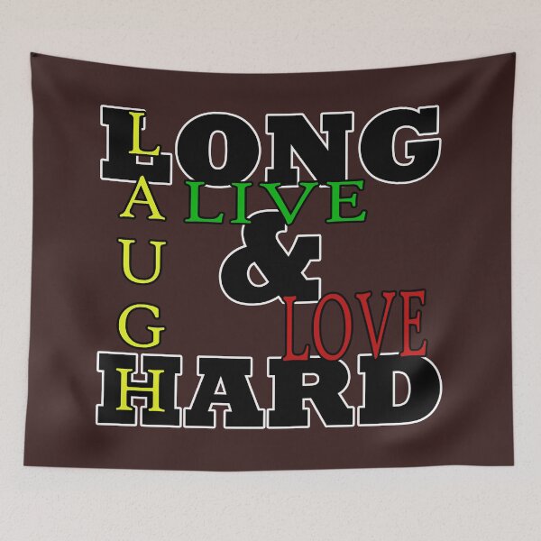 Item preview, Live, Love and Laugh,  Long and Hard! designed and sold by WellofWords.