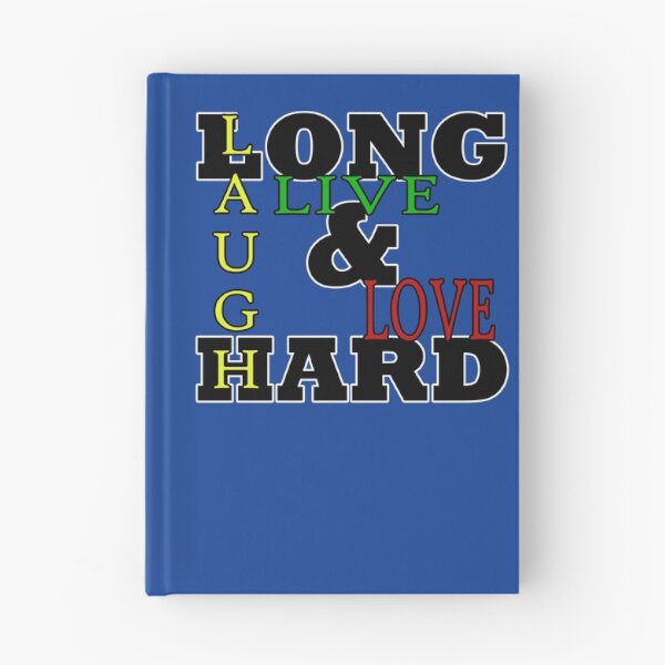 Item preview, Live, Love and Laugh,  Long and Hard! designed and sold by WellofWords.