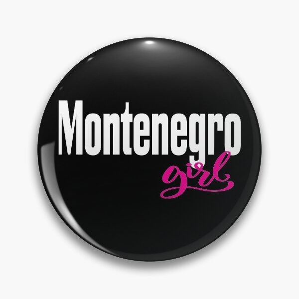 Item preview, Montenegro Girl Montenegrin Montenegro Raised Me designed and sold by ProjectX23.