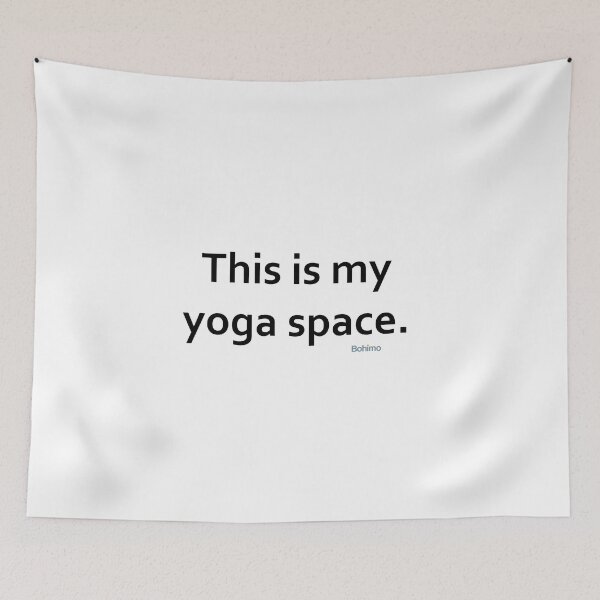 Item preview, This is my yoga space. Spiritual, Mindfulness, Yoga Quotes. Own it. Wear it. Bohimo designed and sold by Bohimo.