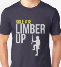 Zombie Survival Guide - Rule #18 - Limber Up Unisex T-Shirt