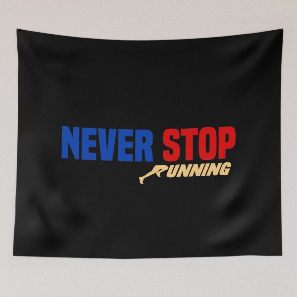 Item preview, Never Stop Running designed and sold by Arthur L. Portillo.