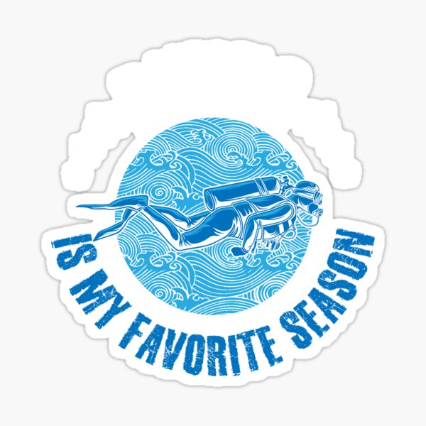 Item preview, Diving Is My Favorite Season designed and sold by Captain Mood.