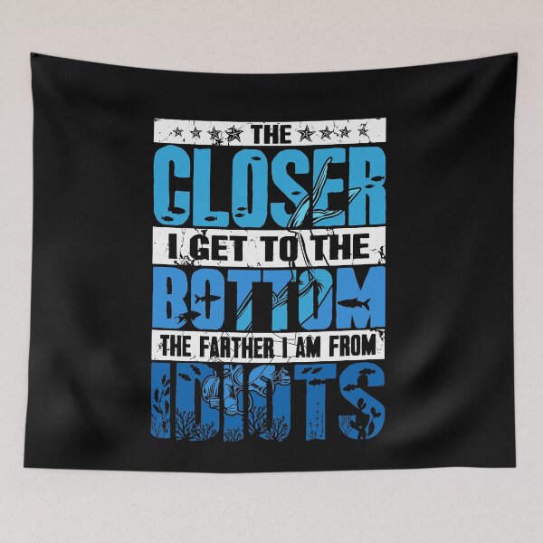 Item preview, Scuba Diving The Closer I Get To The Bottom The Farther I Am From Idiots designed and sold by Captain Mood.
