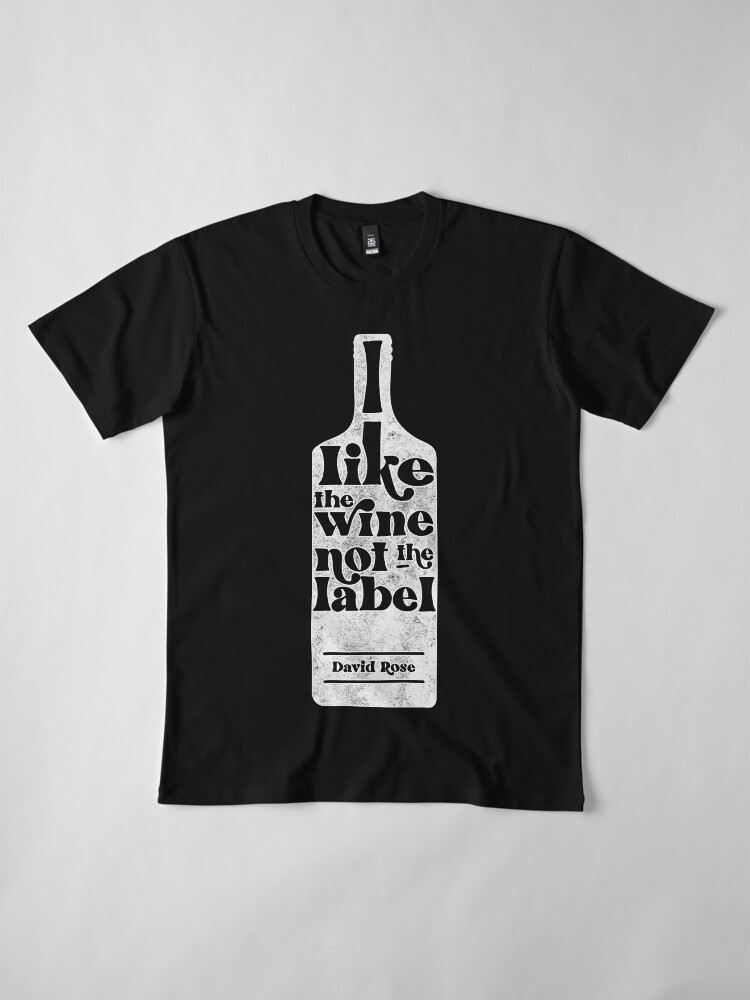 into the wine not the label pride shirt schitts creek