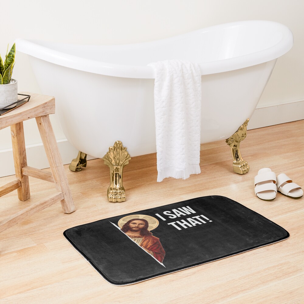 Jesus Meme I Saw That Bath Mat