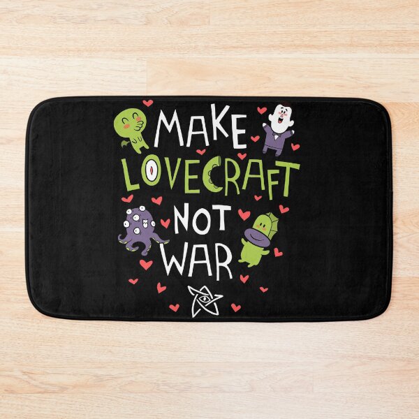 Item preview, Make Lovecraft, Not War designed and sold by Queenmob.