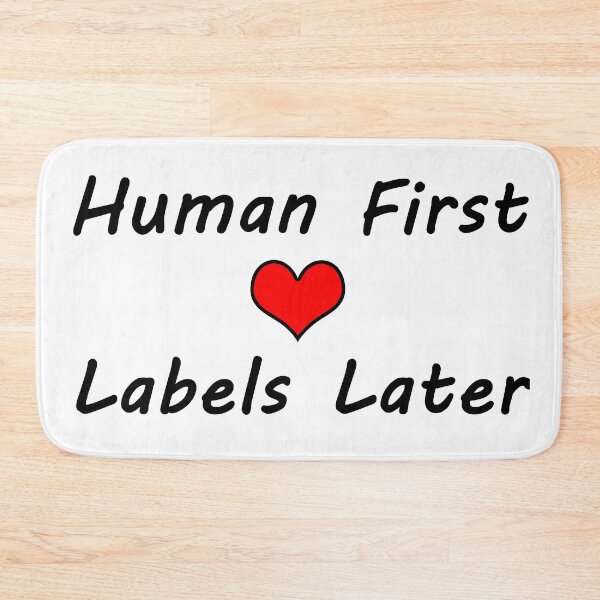Item preview, Human First, Labels Later - Typography Design designed and sold by art-by-shadab.