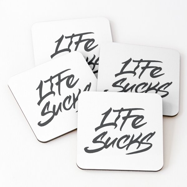 Item preview, Life Sucks designed and sold by Zagach Letters.