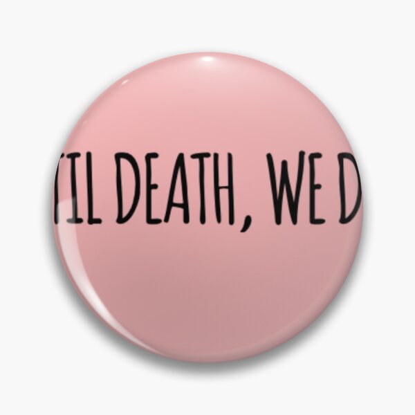 Item preview, Til Death, We Do Art designed and sold by Tasneem Morgan.