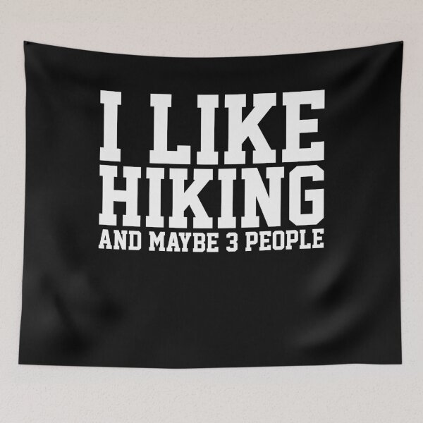 Item preview, Hiking Hiker Sarcasm designed and sold by 4tomic.