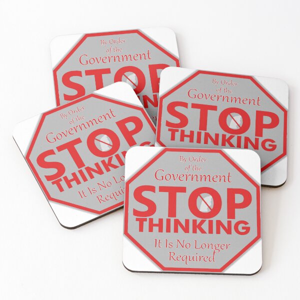 Item preview, Stop Thinking designed and sold by UniqueCreator.