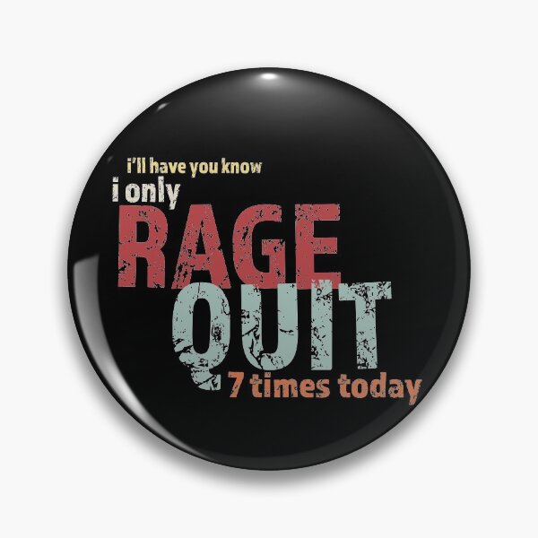 Item preview, Rage Quit Funny designed and sold by Neadski.