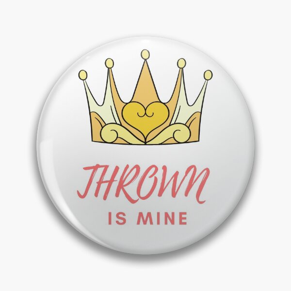 Item preview, Thrown is mine/Crown designed and sold by RonaldKitama.