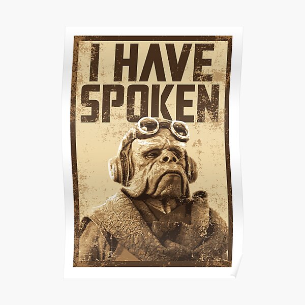 I have spoken Poster