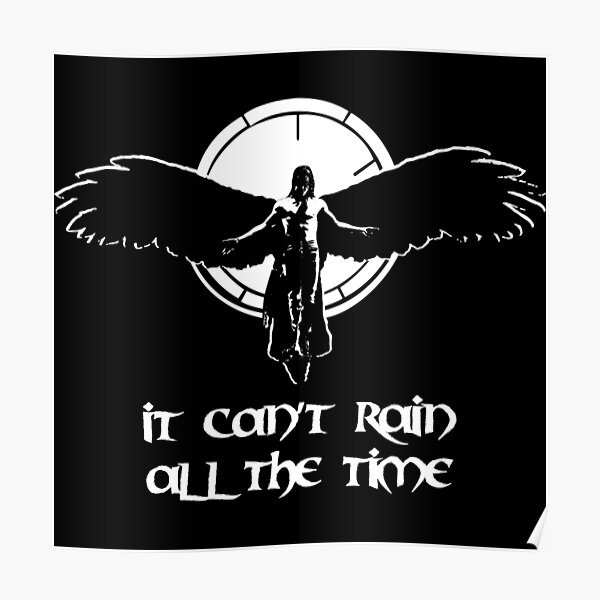 Can't rain all the time Poster