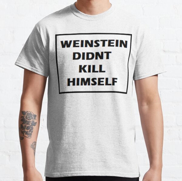 free harvey weinstein t shirt