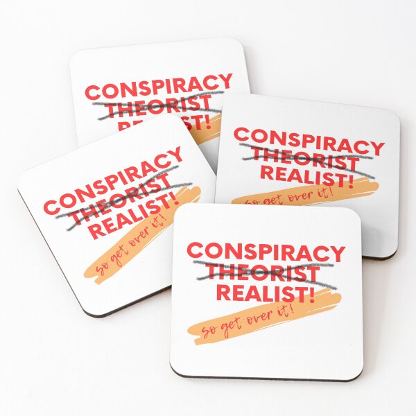 Item preview, Conspiracy Theorist Realist designed and sold by QuirkyTease.