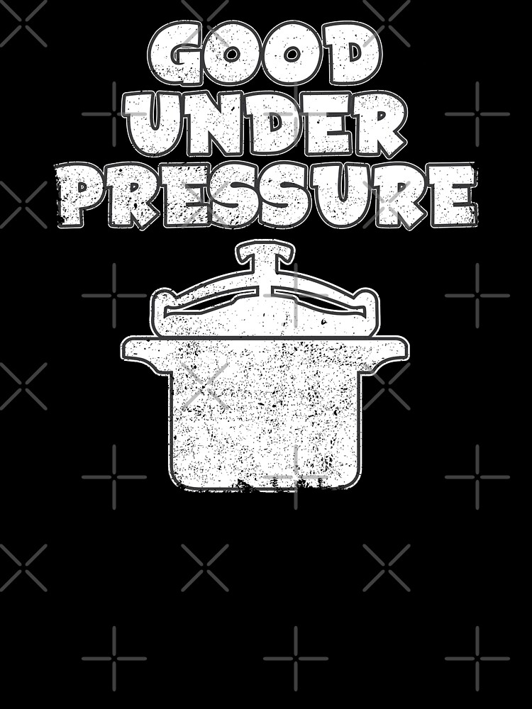 Good Under Pressure Funny Crockpot Slow Cooker Cooking Design Poster for  Sale by tshirtexpressiv