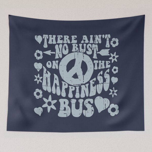 Item preview, There Aint No Rust On The Happiness Bus designed and sold by CoolYule.