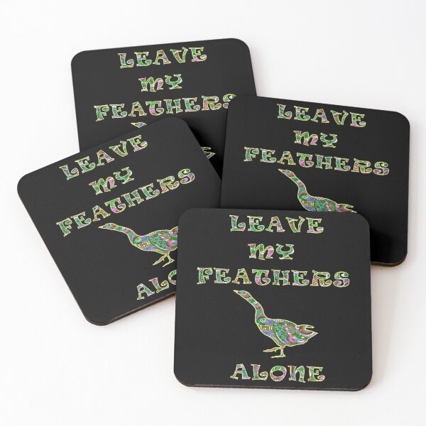 Item preview, Leave My Feathers Alone  designed and sold by iamhewho.