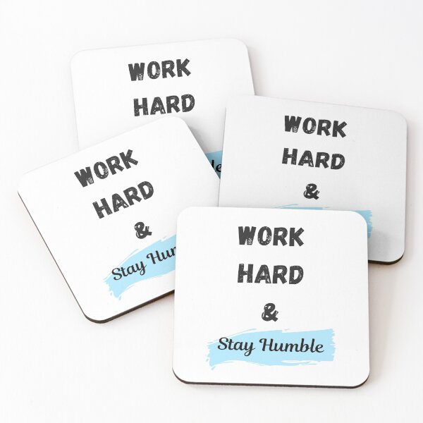 Aperçu de l'œuvre Work hard Stay Humble - Citation créée et vendue par El-Farouk.