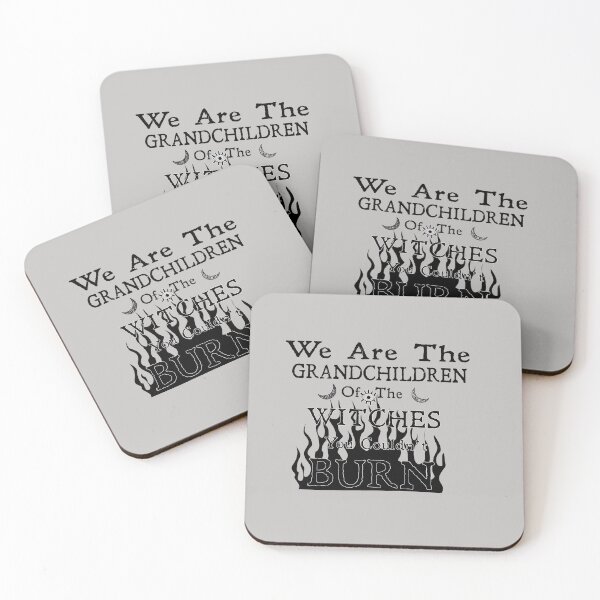 Item preview, We are the Grandchildren of the Witches you couldn't burn designed and sold by MeaganBragwell.