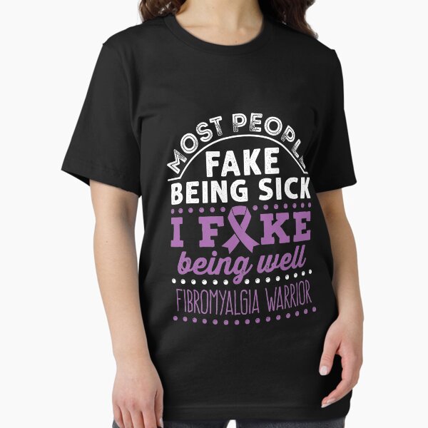 Item preview, Fibromyalgia Warrior Most People Fake Being Sick I Fake Being Well designed and sold by jaygo.