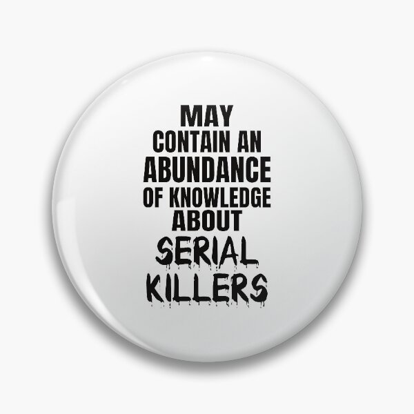 Item preview, SERIAL KILLER: Knowledge About Serial Killers designed and sold by AndreasMei.