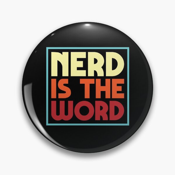 Item preview, Nerd Is The Word designed and sold by justsmilestupid.