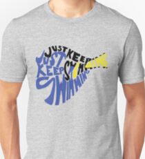 Einfach weiter schwimmen Unisex T-Shirt
