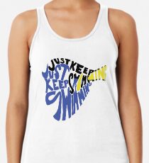 Einfach weiter schwimmen Tanktop für Frauen
