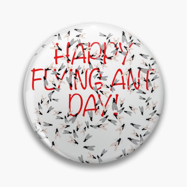 Item preview, Happy Flying Ant Day designed and sold by weavernap.