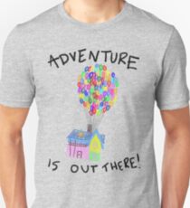 Adventure is Out There Unisex T-Shirt