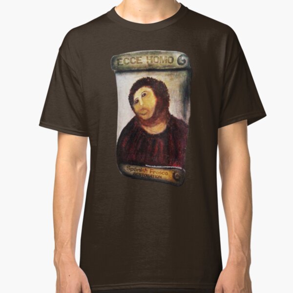 Restoration Ecce Homo Classic T-Shirt