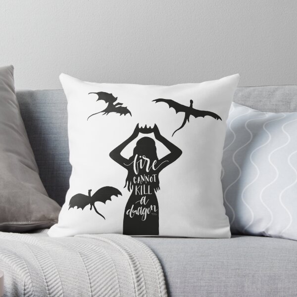 Fire Cannot Kill a Dragon Throw Pillow