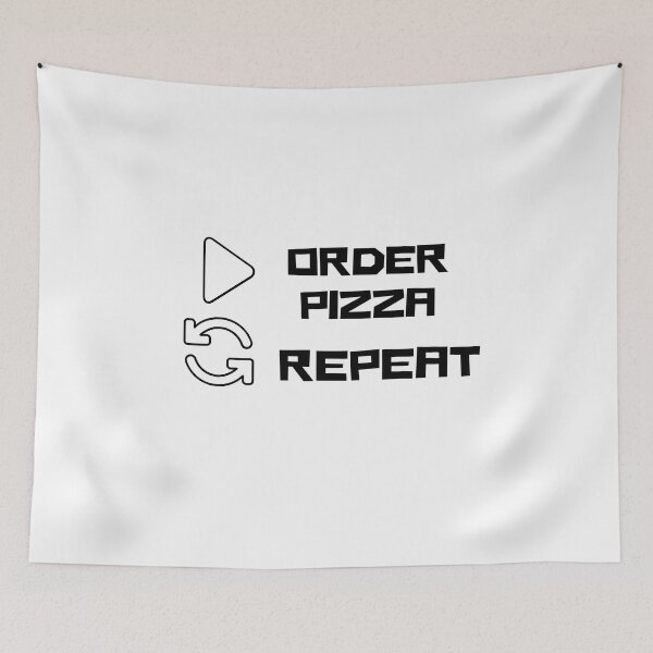 Item preview, Order Pizza Replay Repeat Humor Silly Joke Cute Funny Gift Sarcastic Happy Fun Introvert Awkward Geek Hipster Smile Inspirational Motivational Birthday Present designed and sold by EpsilonEridani.
