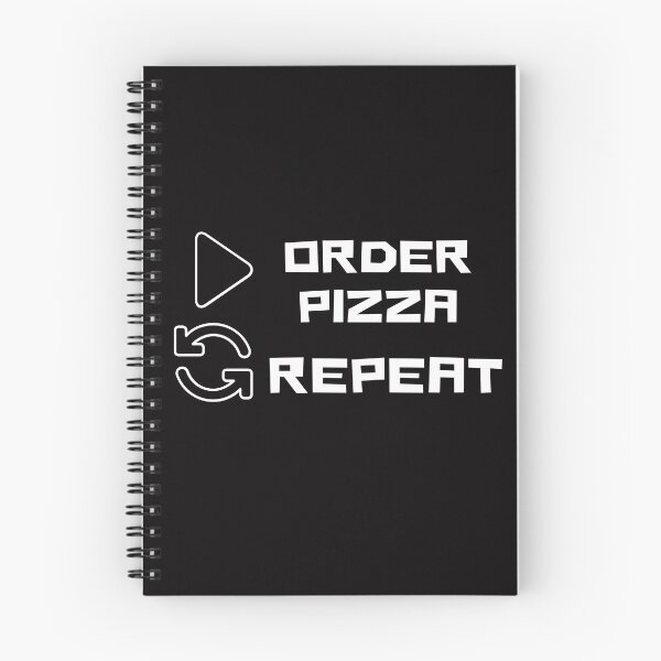 Item preview, Order Pizza Black Replay Repeat Humor Silly Joke Cute Funny Gift Sarcastic Happy Fun Awkward Geek Hipster Smile Inspirational Motivational Birthday Present designed and sold by EpsilonEridani.