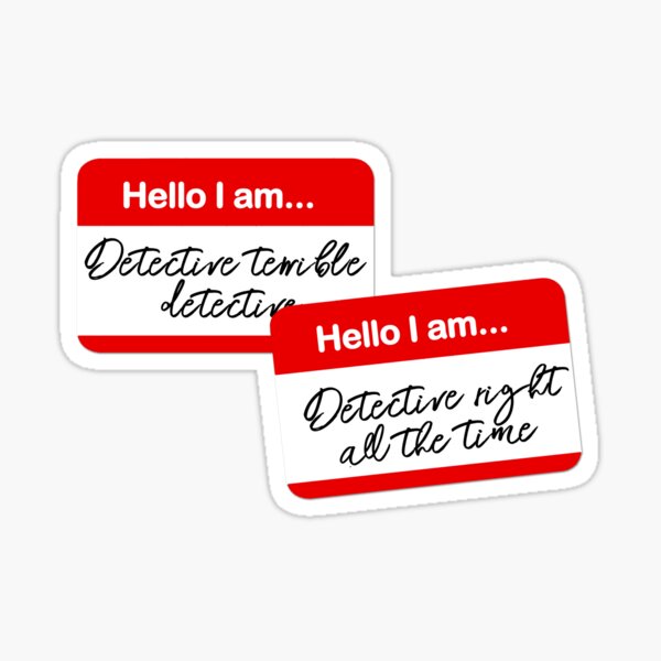 Item preview, Detective Right All The Time + Detective Terrible Detective designed and sold by dom e..