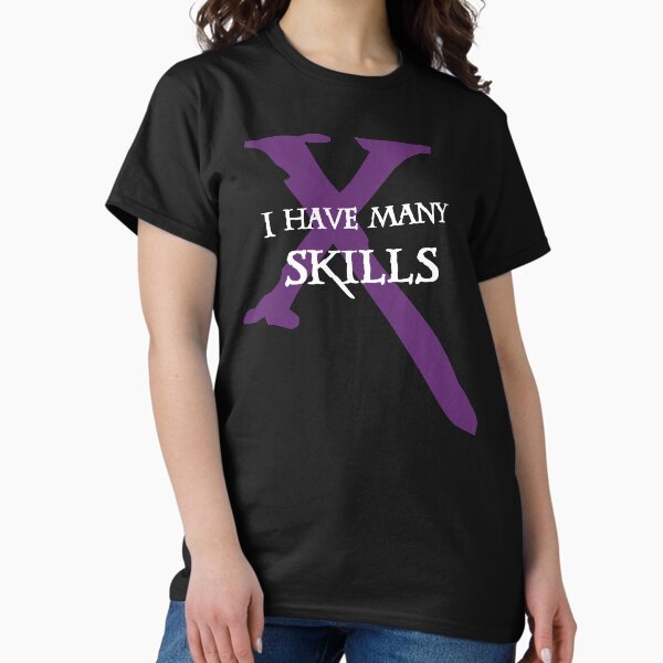 Item preview, I have many Skills. Xena designed and sold by lifestyledream.