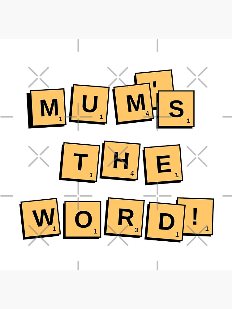 Mum's the Word Acrylic Painting